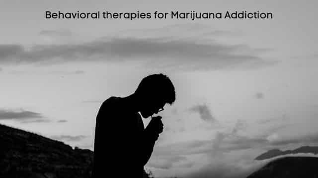 Behavioral-therapies-for-Marijuana-Addiction