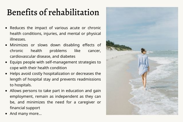 Benefits of rehabilitation list