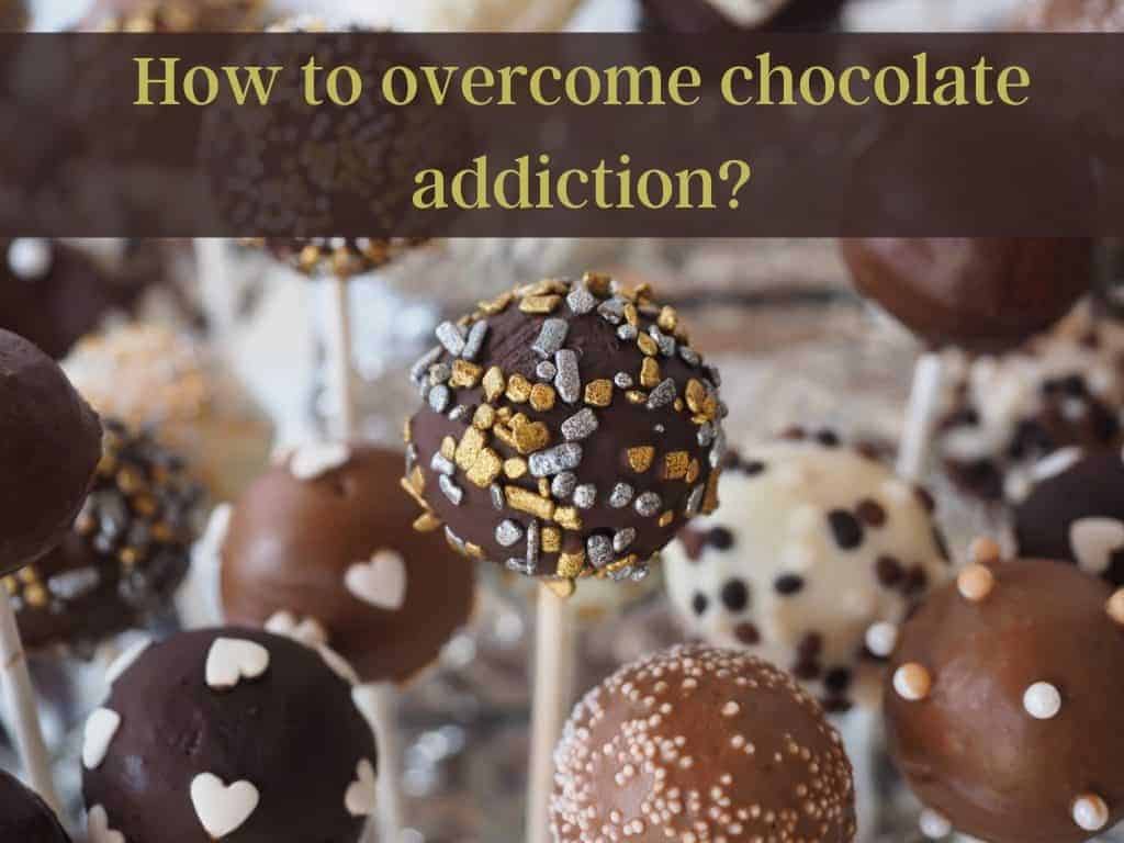 How-to-overcome-chocolate-addiction