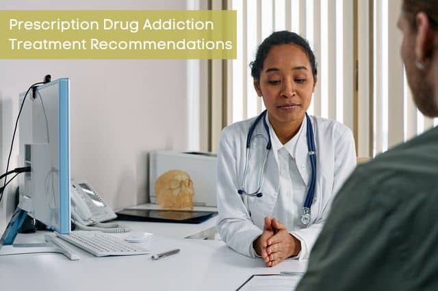 Prescription-Drug-Addiction-Treatment-Recommendations-sign