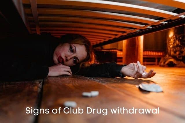 Signs-of-Club-Drug-withdrawal