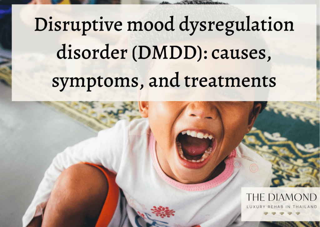 Disruptive mood dysregulation disorder (DMDD) causes, symptoms, and treatments