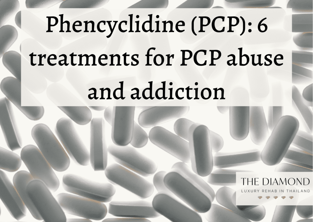 Phencyclidine (PCP) 6 treatments for PCP abuse and addiction