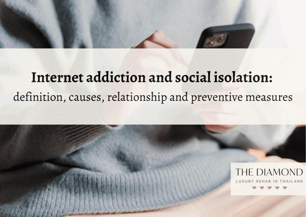 Internet addiction and social isolation