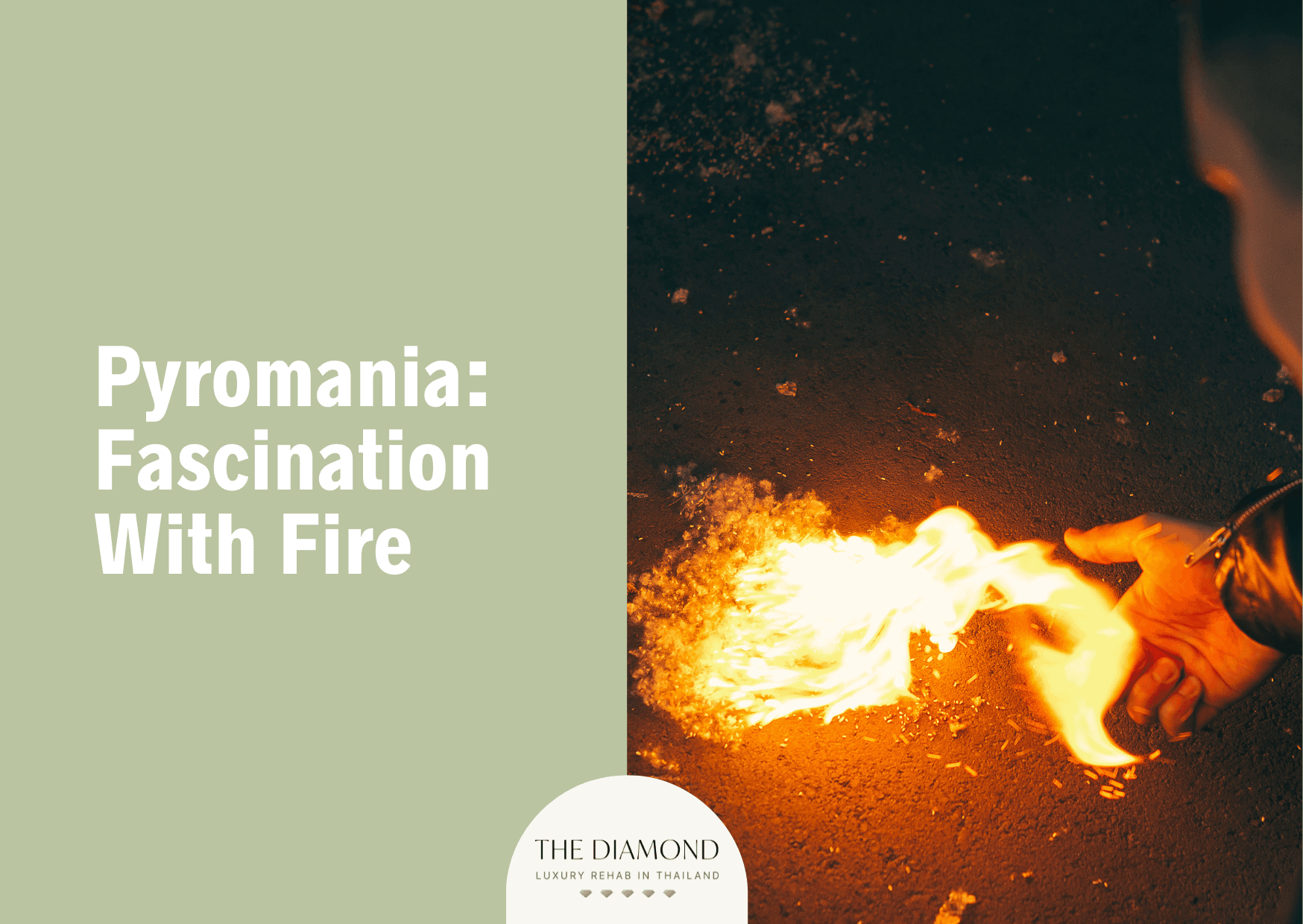 Pyromania: fascination with fire