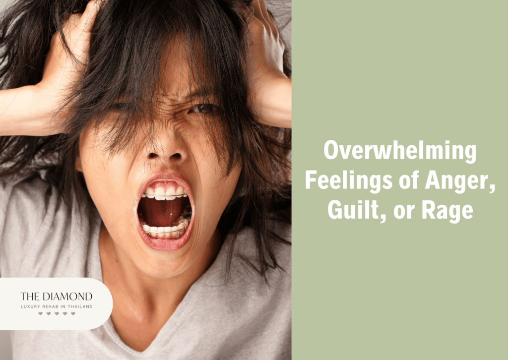 feelings of anger, guilt, or rage