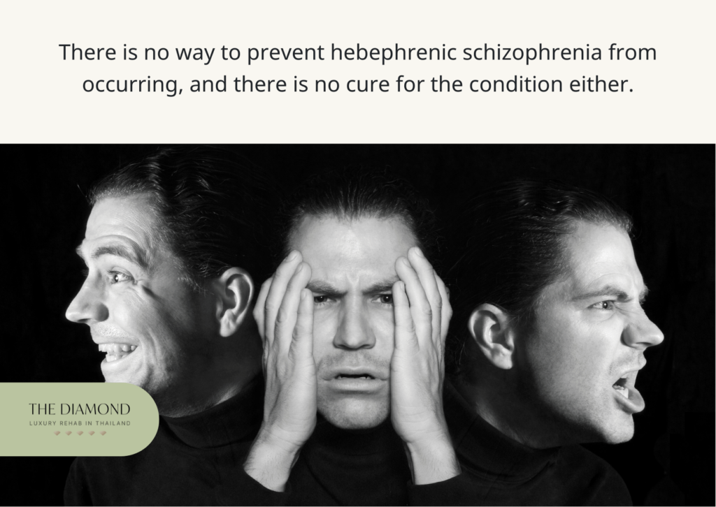 hebephrenic schizophrenia prevention