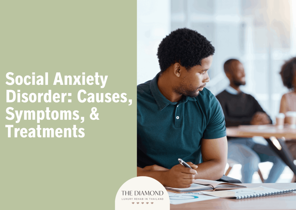 Social anxiety disorder: causes, symptoms, and treatments