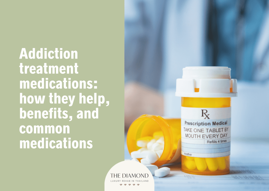 Addiction treatment medications: how they help, benefits, and common medications