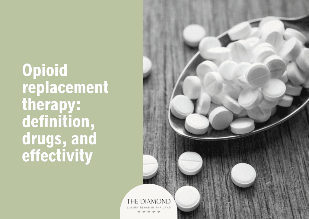 Opioid replacement therapy: definition, drugs, and effectivity