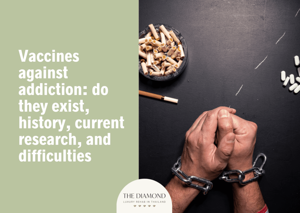 Vaccines against addiction: do they exist, history, current research, and difficulties