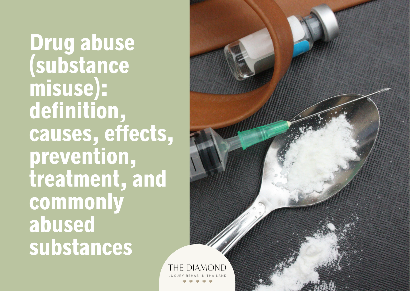 Drug abuse (substance misuse): definition, causes, effects, prevention, treatment, and commonly abused substances