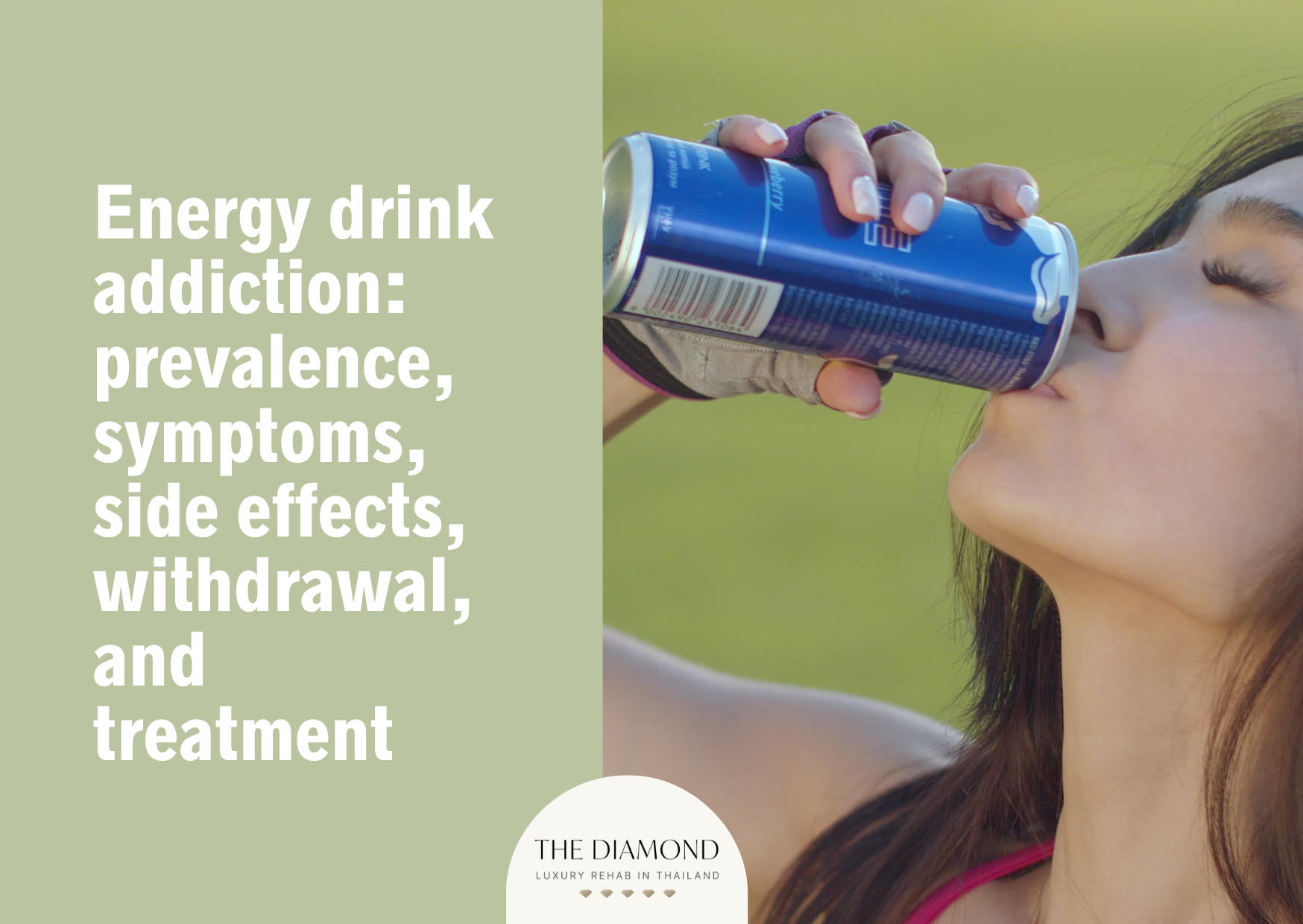 Energy drink addiction: prevalence, symptoms, side effects, withdrawal, and treatment